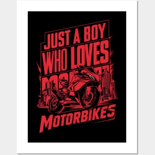 Just a boy who loves motorbikes Posters and Art